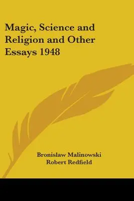 Magia, ciencia y religión y otros ensayos 1948 - Magic, Science and Religion and Other Essays 1948