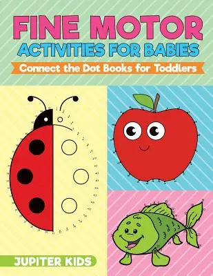Actividades de motricidad fina para bebés - Conecta los libros de puntos para niños pequeños - Fine Motor Activities for Babies - Connect the Dot Books for Toddlers