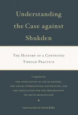 Entendiendo el caso contra Shukden: La historia de una práctica tibetana controvertida - Understanding the Case Against Shukden: The History of a Contested Tibetan Practice