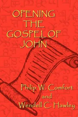 Abrir el Evangelio de Juan - Opening the Gospel of John
