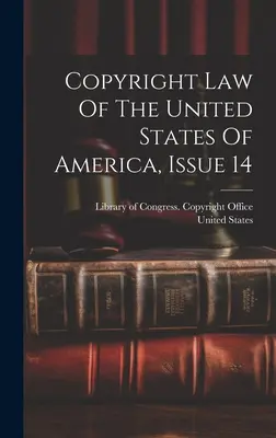 Ley de Propiedad Intelectual de los Estados Unidos de América, Número 14 - Copyright Law Of The United States Of America, Issue 14