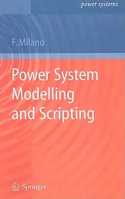 Modelado y scripting de sistemas eléctricos - Power System Modelling and Scripting