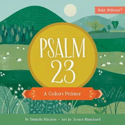 Salmo 23: Una cartilla de colores - Psalm 23: A Colors Primer