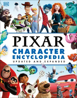 Enciclopedia de personajes de Disney Pixar actualizada y ampliada - Disney Pixar Character Encyclopedia Updated and Expanded