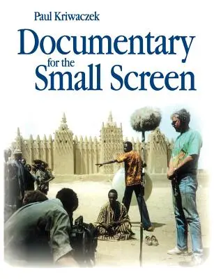 Documentales para la pequeña pantalla - Documentary for the Small Screen