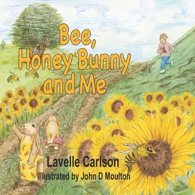 Bee, Honey Bunny, and Me: Zanahorias asquerosas y deliciosas - Bee, Honey Bunny, and Me: Yucky Yummy Carrots