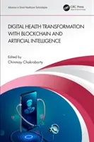 Transformación sanitaria digital con Blockchain e inteligencia artificial - Digital Health Transformation with Blockchain and Artificial Intelligence