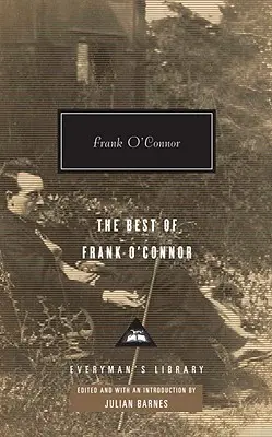 Lo mejor de Frank O'Connor: Introducción de Julian Barnes - The Best of Frank O'Connor: Introduction by Julian Barnes