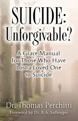 El suicidio: ¿Imperdonable? - Suicide: Unforgivable?