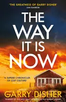 Way It Is Now: un thriller policíaco australiano totalmente apasionante e irresistible - Way It Is Now - a totally gripping and unputdownable Australian crime thriller