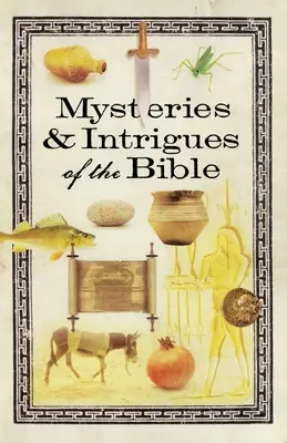 Misterios e intrigas de la Biblia - Mysteries & Intrigues of the Bible