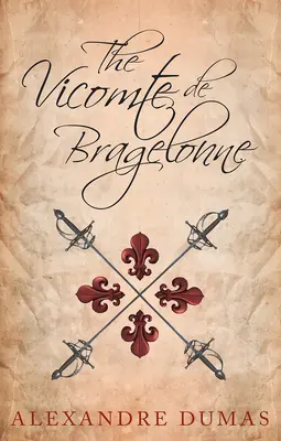 El Vizconde de Bragelonne - The Vicomte de Bragelonne