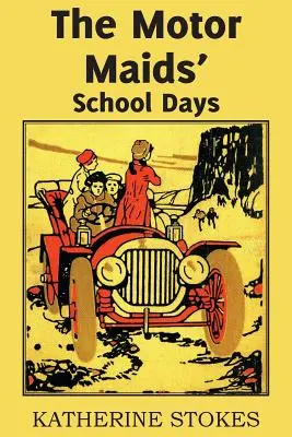 Los días de escuela de las Motor Maids - The Motor Maids' School Days