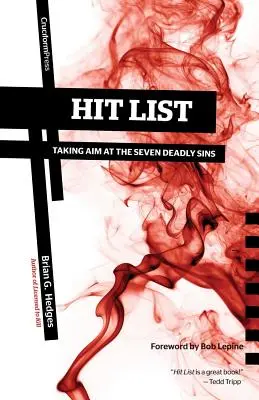 Lista negra: Apuntando a los siete pecados capitales - Hit List: Taking Aim at the Seven Deadly Sins