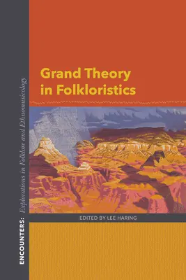 La gran teoría de la folclorística - Grand Theory in Folkloristics
