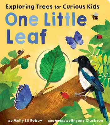 Una hojita: Explorando la naturaleza para niños curiosos - One Little Leaf: Exploring Nature for Curious Kids