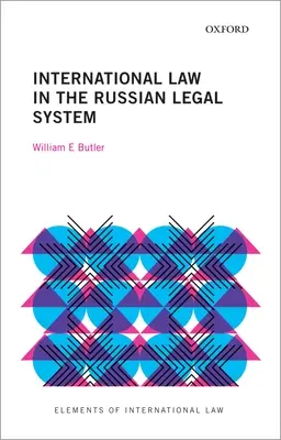 El Derecho internacional en el ordenamiento jurídico ruso - International Law in the Russian Legal System