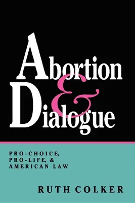 Aborto y diálogo - Abortion & Dialogue