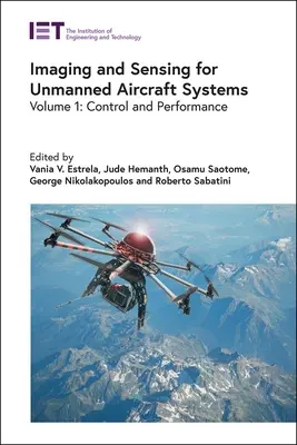 Imágenes y sensores para sistemas aéreos no tripulados: Control and Performance - Imaging and Sensing for Unmanned Aircraft Systems: Control and Performance