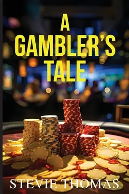 Historia de un jugador - A Gambler's Tale