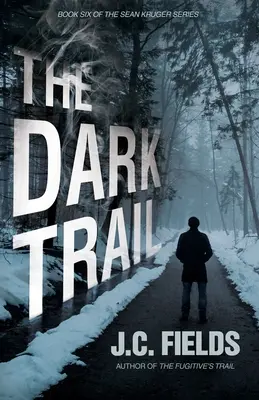 El rastro oscuro - The Dark Trail