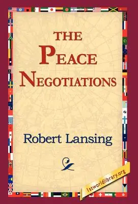 Las negociaciones de paz - The Peace Negotiations