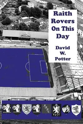 Raith Rovers en este día - Raith Rovers On This Day