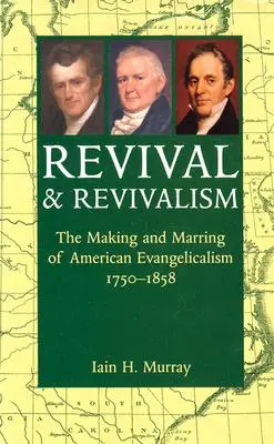 Renacimiento y Revivalismo - Revival and Revivalism