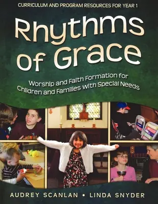 Ritmos de Gracia Año 1: Adoración y formación en la fe para niños y familias con necesidades especiales - Rhythms of Grace Year 1: Worship and Faith Formation for Children and Families with Special Needs