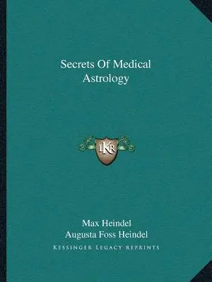 Secretos de la Astrología Médica - Secrets Of Medical Astrology