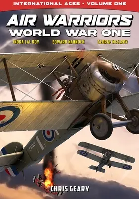 Guerreros del aire: Primera Guerra Mundial - Ases internacionales - Volumen 1 - Air Warriors: World War One - International Aces - Volume 1