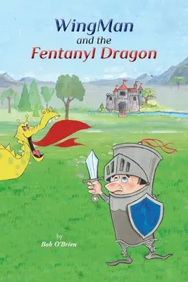 WingMan y el dragón de fentanilo - WingMan and the Fentanyl Dragon