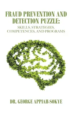 El rompecabezas de la prevención y detección del fraude: habilidades, estrategias, competencias y programas - Fraud Prevention and Detection Puzzle: Skills, Strategies, Competences, and Programs