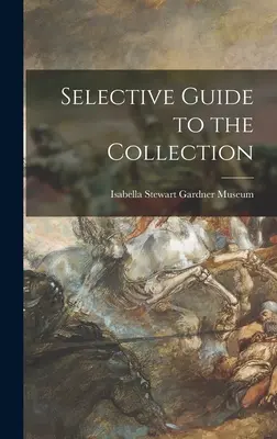 Guía selectiva de la colección - Selective Guide to the Collection