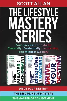 La Serie Dominio del Estilo de Vida: Su Fórmula de Éxito para la Creatividad, Productividad, Liderazgo y Dominio de la Mentalidad - The Lifestyle Mastery Series: Your Success Formula for Creativity, Productivity, Leadership, and Mindset Mastery