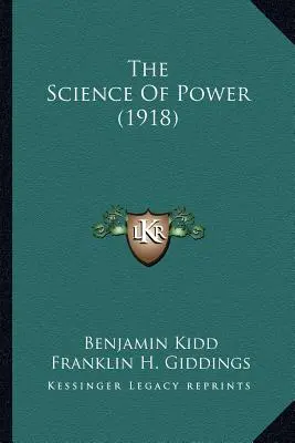 La ciencia del poder (1918) - The Science Of Power (1918)