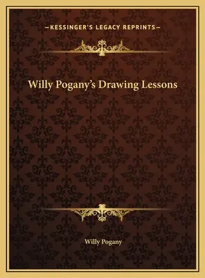 Lecciones de dibujo de Willy Pogany - Willy Pogany's Drawing Lessons
