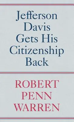 Jefferson Davis recupera su ciudadanía - Jefferson Davis Gets His Citizenship Back