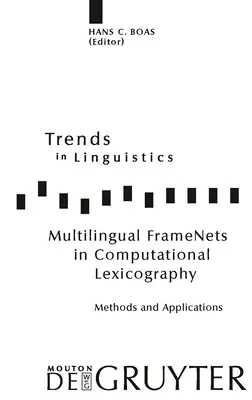 Marcos multilingües en lexicografía computacional: Métodos y aplicaciones - Multilingual Framenets in Computational Lexicography: Methods and Applications