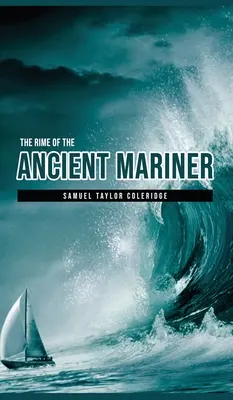 Los ritos del viejo marino - The Rime of the Ancient Mariner