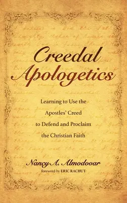 Apologética creencial - Creedal Apologetics