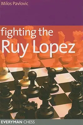 Luchando contra la Ruy López - Fighting the Ruy Lopez