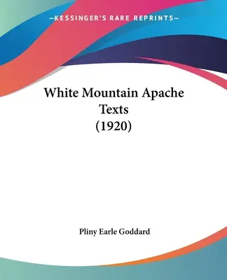 Textos apaches de la Montaña Blanca (1920) - White Mountain Apache Texts (1920)