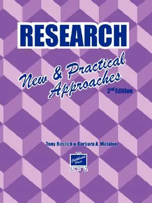 La investigación: Enfoques Nuevos y Prácticos - Research: New & Practical Approaches