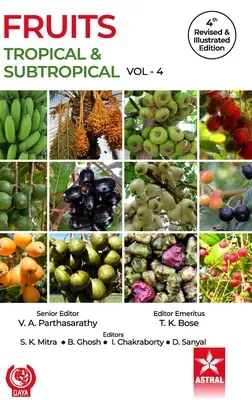 Fruits: Tropicales y Subtropicales Vol 4 4ª ed. revisada e ilustrada - Fruits: Tropical and Subtropical Vol 4 4th Revised and Illustrated edn