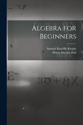 Álgebra para principiantes - Algebra for Beginners