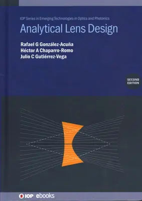 Diseño Analítico de Lentes (Segunda Edición) - Analytical Lens Design (Second Edition)