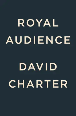 Audiencia Real: 70 años, 13 presidentes: la relación especial de una reina con Estados Unidos - Royal Audience: 70 Years, 13 Presidents--One Queen's Special Relationship with America