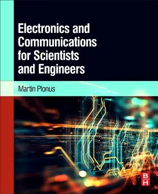 Electrónica y comunicaciones para científicos e ingenieros - Electronics and Communications for Scientists and Engineers