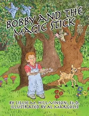 Bobby y el bastón mágico - Bobby and the Magic Stick
